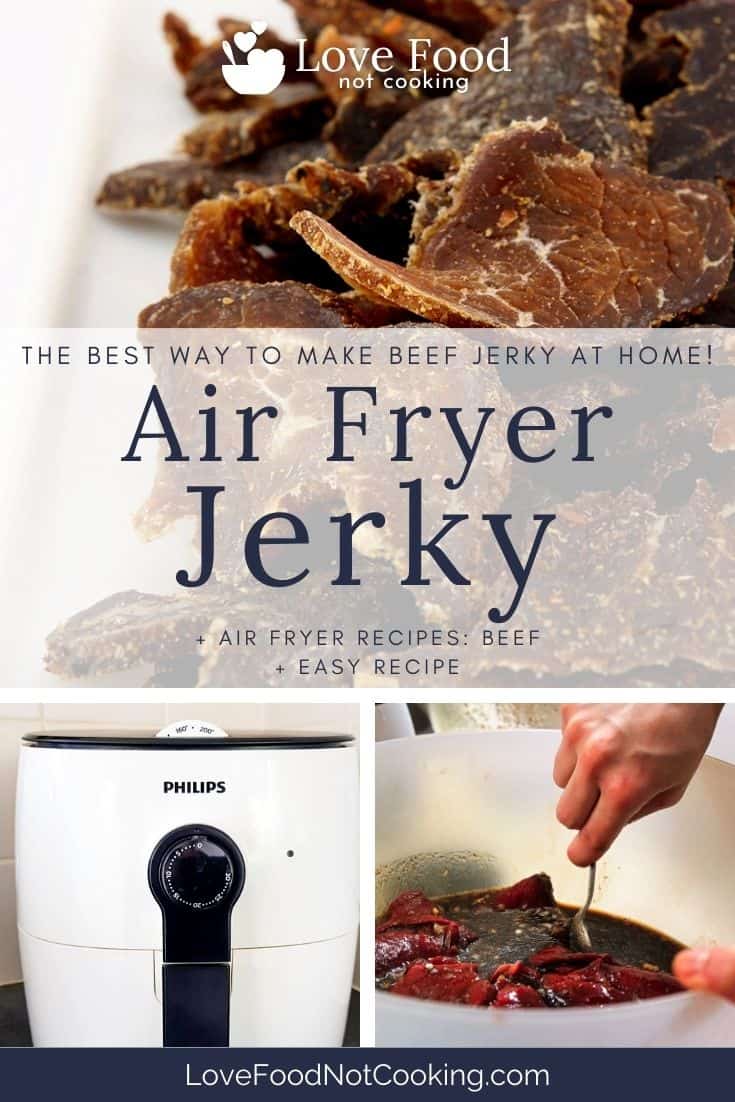 Air Fryer Beef Jerky Recipe | Love Food Not Cooking