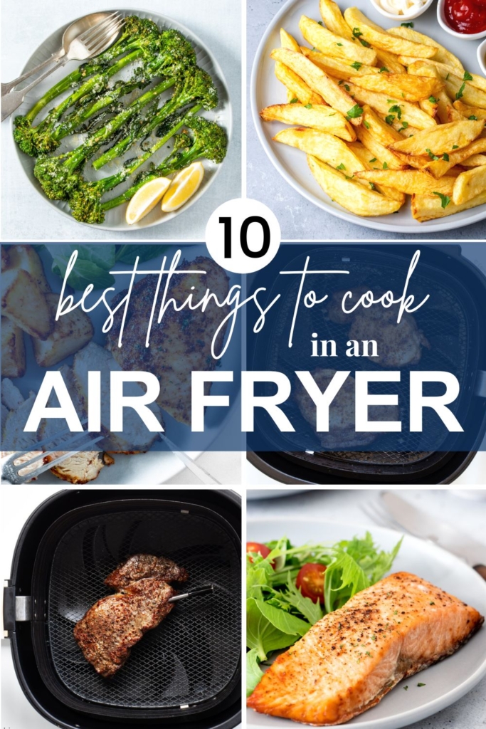 Photos of the best thingds to cook in an air fryer.