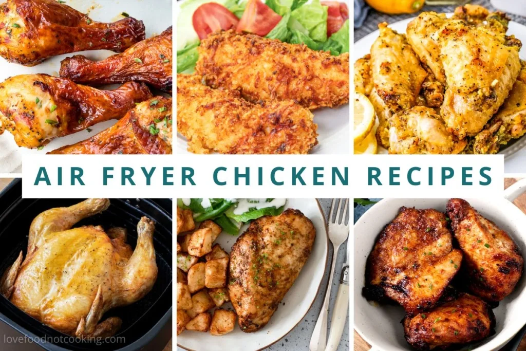 Photo grid with text overlay: Air fryer chicken recipes.