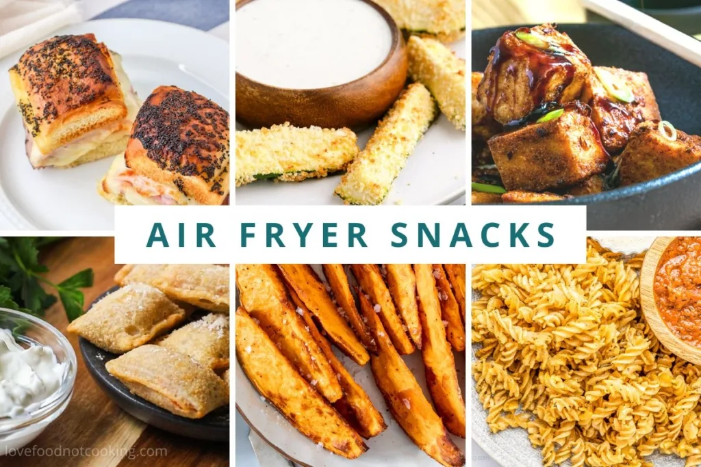 Photo grid with text overlay: Air fryer snacks.