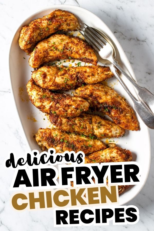 Air fryer chicken tenderloins.